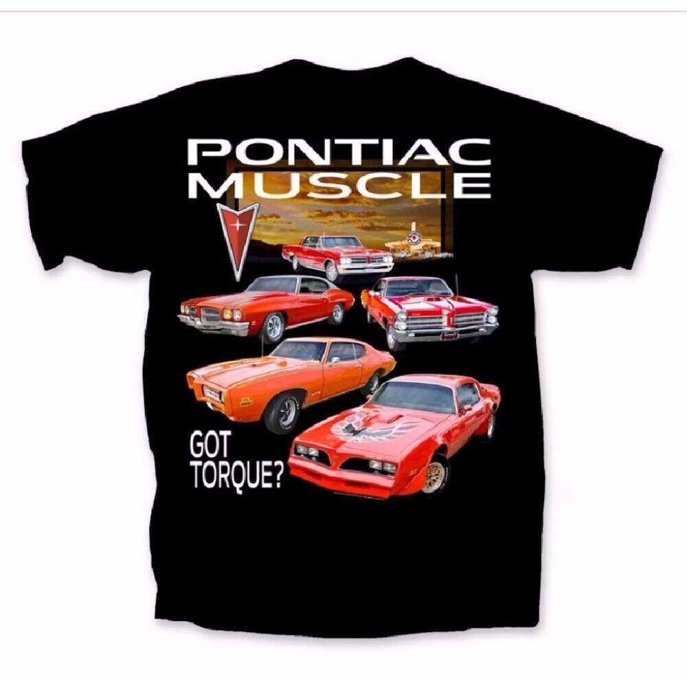 Pontiac Muscle Got Torque? Short Sleeve T-Shirt - NEW Fast Ship